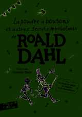 La poudre à boutons et autres secrets mirobolants