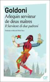 Arlequin serviteur de deux maîtres/il servitore di due patroni