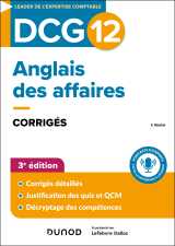 Dcg 12 - anglais des affaires - corrigés - 3e éd.