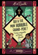 Qui a tué mon horrible grand-père ?