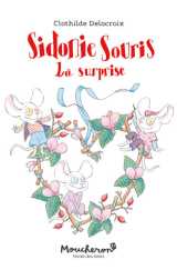 Sidonie souris - la surprise