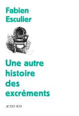 Une autre histoire des excréments