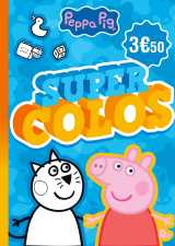 Peppa pig - super colos
