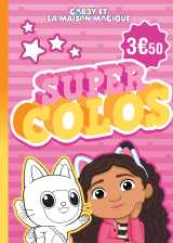 Gabby et la maison magique - super colos