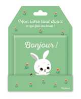 Bonjour ! - mon livre tout doux et qui fait du bruit !