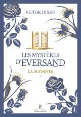 Les mystères d'eversand - tome 1 la suivante