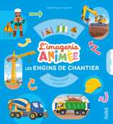 Les engins de chantier