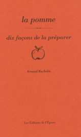 La pomme, dix façons de la préparer