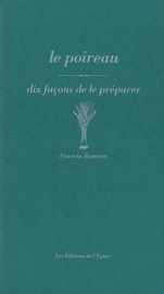 Le poireau, dix façons de le préparer