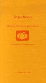 Le potiron, dix façons de le préparer