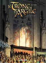 Le trône d'argile t07 - de gloire et de cendres