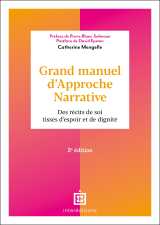 Grand manuel d'approche narrative - 2e éd.