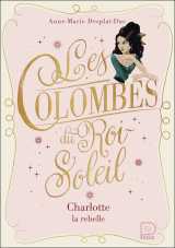 Les colombes du roi-soleil