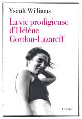 La vie prodigieuse d'hélène gordon-lazareff