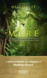 Mère - l'enseignement spirituel de la forêt amazonienne
