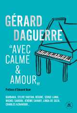 "avec calme et amour"