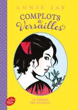 Complots à versailles - tome 4