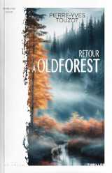 Retour à oldforest