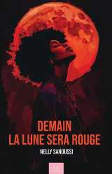 Demain la lune sera rouge