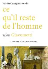 Ce qu'il reste de l'homme selon giacometti
