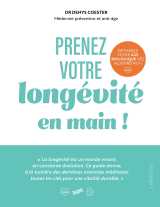 Prenez votre longévité en main !