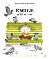 émile et les autres