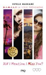 Did i mention i miss you ? - tome 3