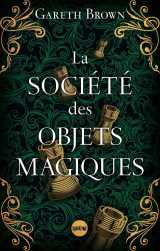La société des objets magiques