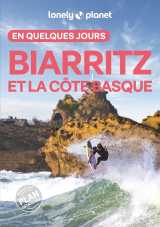 Biarritz et la côte basque en quelques jours 3ed