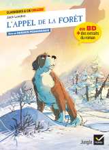 L'appel de la forêt - la bd & des extraits du roman