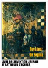 Livre de l'invention libérale et art du jeu d'échecs