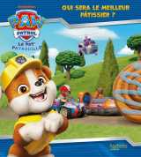 La pat' patrouille - qui sera le meilleur pâtissier?