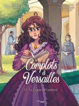 Complots à versailles - tome 13