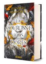 La couronne d'os dorés - tome 03 (relié collector)