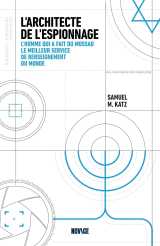 L'architecte de l'espionnage