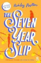The seven year slip