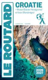 Guide du routard croatie 2026/27