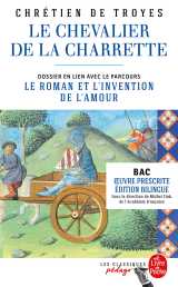Le chevalier de la charrette (edition pédagogique bilingue)