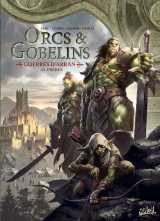 Orcs et gobelins t33 - guerres d'arran - frères