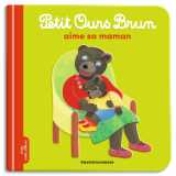 Petit ours brun aime sa maman - dès 2 ans