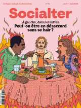 Socialter n°75 : peut-on être en désaccord sans se haïr ?