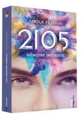 2105 - tome 1 mémoire interdite - tome 1