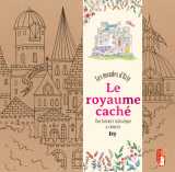 Le royaume caché. les mondes d'eriy - une histoire initiatique à colorier