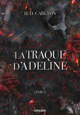 La traque d'adeline - tome 02 (broché)