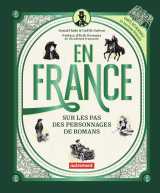 En france, sur les pas des personnages de romans