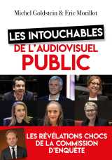 Les intouchables de l'audiovisuel public