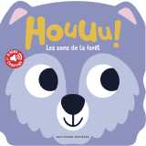 Houuu ! les sons de la forêt