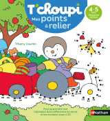 T'choupi mes points à relier - lettres et nombres 4-5 ans ms