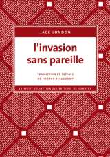 L'invasion sans pareille