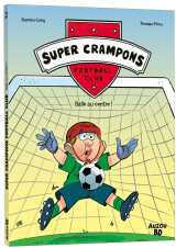 Super crampons football club - tome 2 balle au centre !